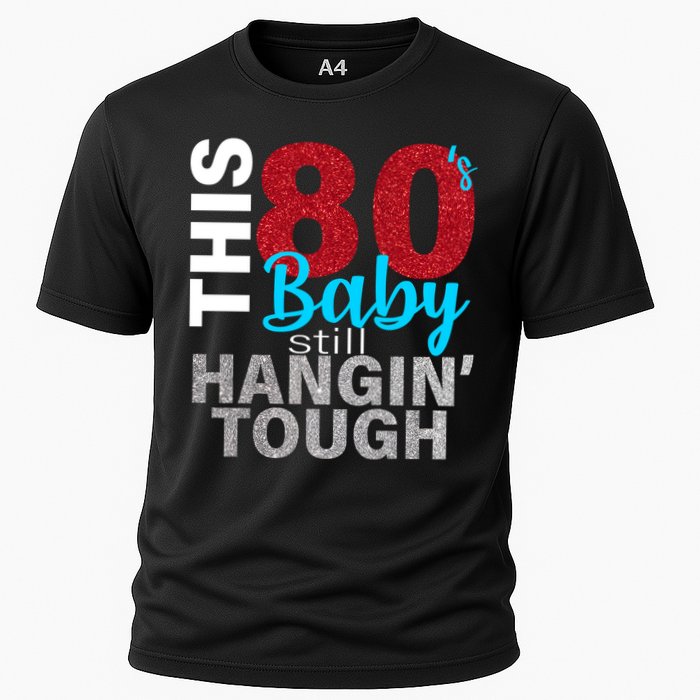 This 80's Baby Still Hangin' Tough Cooling Performance Crew T-Shirt