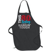 This 80's Baby Still Hangin' Tough Full-Length Apron With Pockets