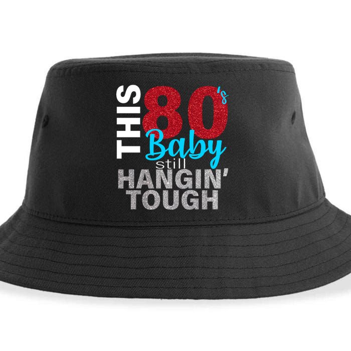 This 80's Baby Still Hangin' Tough Sustainable Bucket Hat