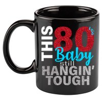 This 80's Baby Still Hangin' Tough 11oz C Handle Ceramic Mug
