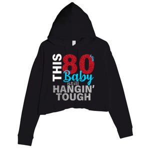 This 80's Baby Still Hangin' Tough Crop Fleece Hoodie