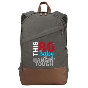 This 80's Baby Still Hangin' Tough Cotton Canvas Backpack