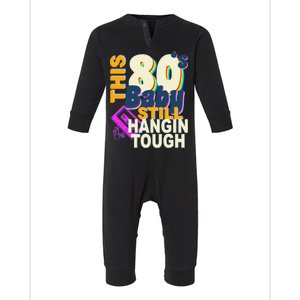 This 80's Baby Still Hangin Tough 1980s Rock Infant Fleece One Piece