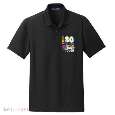 This 80's Baby Still Hangin Tough 1980s Rock Dry Zone Grid Polo