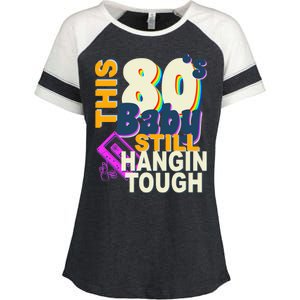 This 80's Baby Still Hangin Tough 1980s Rock Enza Ladies Jersey Colorblock Tee