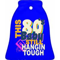 This 80's Baby Still Hangin Tough 1980s Rock Ceramic Bell Ornament