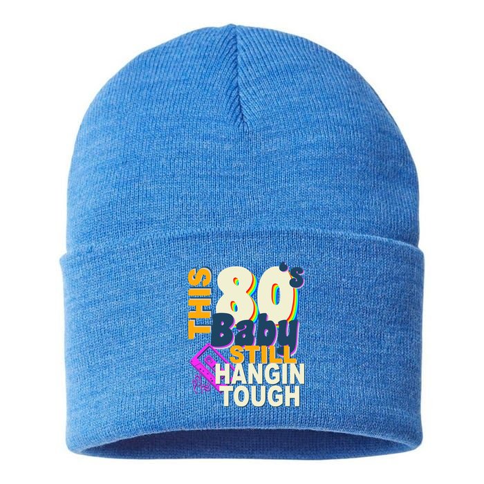 This 80's Baby Still Hangin Tough 1980s Rock Sustainable Knit Beanie