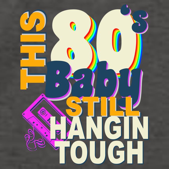 This 80's Baby Still Hangin Tough 1980s Rock Vector Backpack