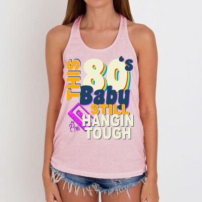 This 80's Baby Still Hangin Tough 1980s Rock Women's Knotted Racerback Tank