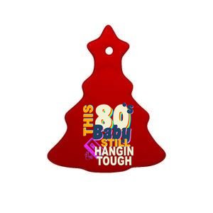 This 80's Baby Still Hangin Tough 1980s Rock Ceramic Tree Ornament