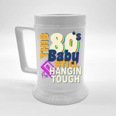 This 80's Baby Still Hangin Tough 1980s Rock Beer Stein