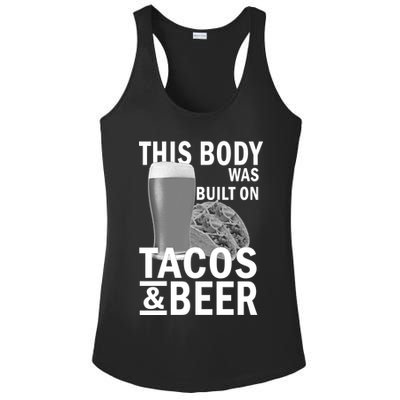 This Body Was Built On Tacos & Beer Ladies PosiCharge Competitor Racerback Tank