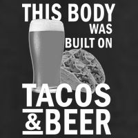 This Body Was Built On Tacos & Beer Golf Towel
