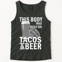 This Body Was Built On Tacos & Beer Tank Top