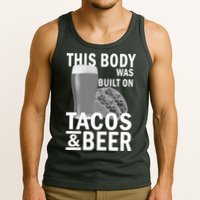 This Body Was Built On Tacos & Beer Tank Top