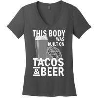 This Body Was Built On Tacos & Beer Women's V-Neck T-Shirt