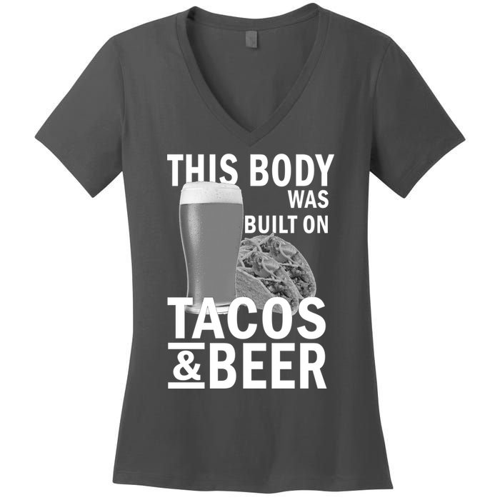 This Body Was Built On Tacos & Beer Women's V-Neck T-Shirt