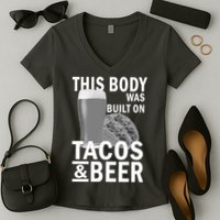 This Body Was Built On Tacos & Beer Women's V-Neck T-Shirt