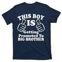 This Boy is Getting Promoted To Big Brother T-Shirt