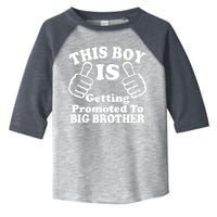 This Boy is Getting Promoted To Big Brother Toddler Fine Jersey T-Shirt