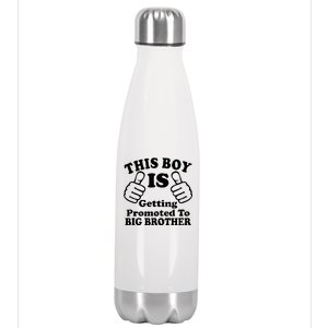 This Boy is Getting Promoted To Big Brother Stainless Steel Insulated Water Bottle