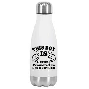 This Boy is Getting Promoted To Big Brother Stainless Steel Insulated Water Bottle