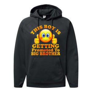 This Boy is Getting Promoted To Big Brother Smiley Emoji Performance Fleece Hoodie