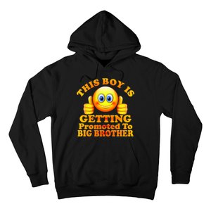 This Boy is Getting Promoted To Big Brother Smiley Emoji Hoodie