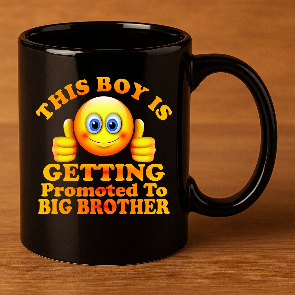 This Boy is Getting Promoted To Big Brother Smiley Emoji 11oz C Handle Ceramic Mug