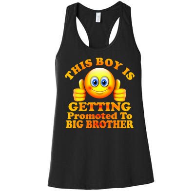 This Boy is Getting Promoted To Big Brother Smiley Emoji Women's Racerback Tank