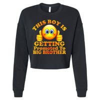 This Boy is Getting Promoted To Big Brother Smiley Emoji Cropped Pullover Crew