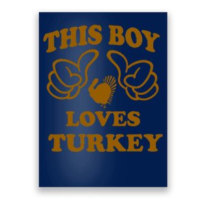 This Boy Loves Turkey Poster