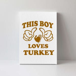 This Boy Loves Turkey Canvas