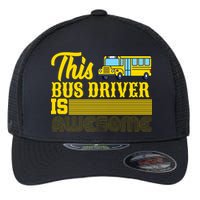 This Bus Driver Is Awesome Flexfit Unipanel Trucker Cap