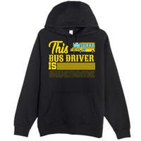 This Bus Driver Is Awesome Premium Pullover Hoodie