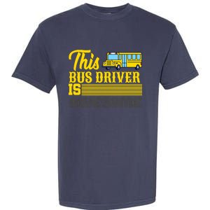 This Bus Driver Is Awesome Garment-Dyed Heavyweight T-Shirt