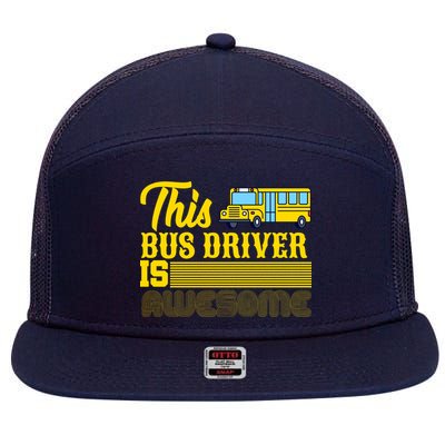 This Bus Driver Is Awesome 7 Panel Mesh Trucker Snapback Hat