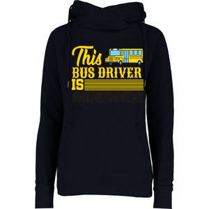 This Bus Driver Is Awesome Womens Funnel Neck Pullover Hood