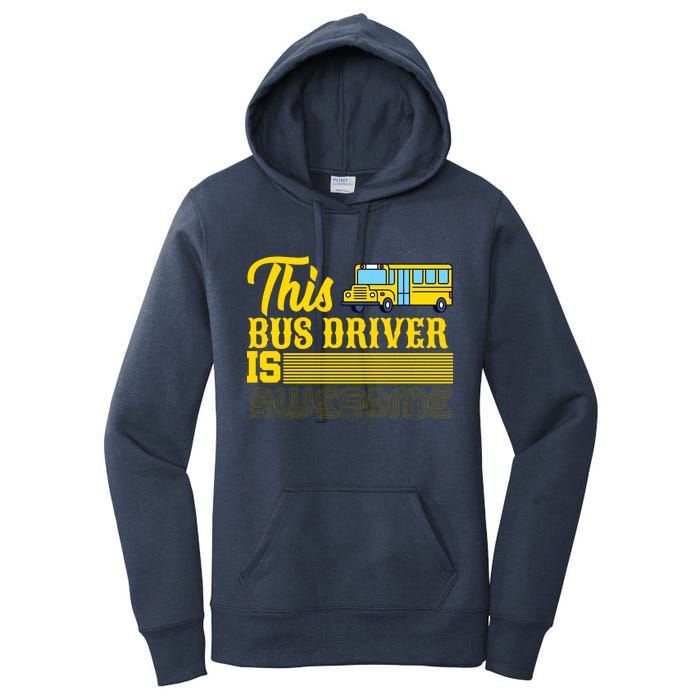 This Bus Driver Is Awesome Women's Pullover Hoodie