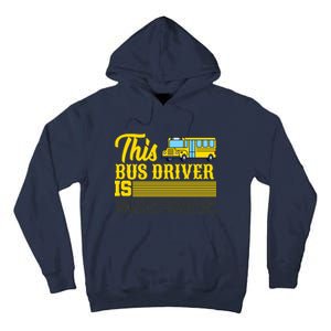 This Bus Driver Is Awesome Tall Hoodie