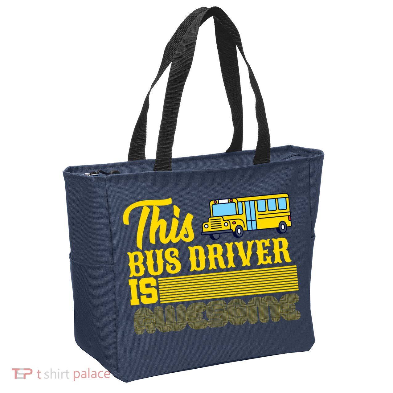 This Bus Driver Is Awesome Zip Tote Bag