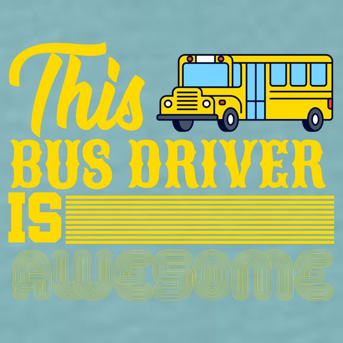 This Bus Driver Is Awesome Sueded Cloud Jersey T-Shirt