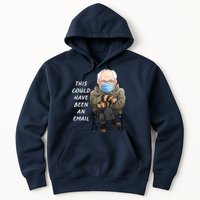 This Could Have Been An Email Bernie Sanders Hoodie