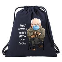 This Could Have Been An Email Bernie Sanders Drawstring Bag