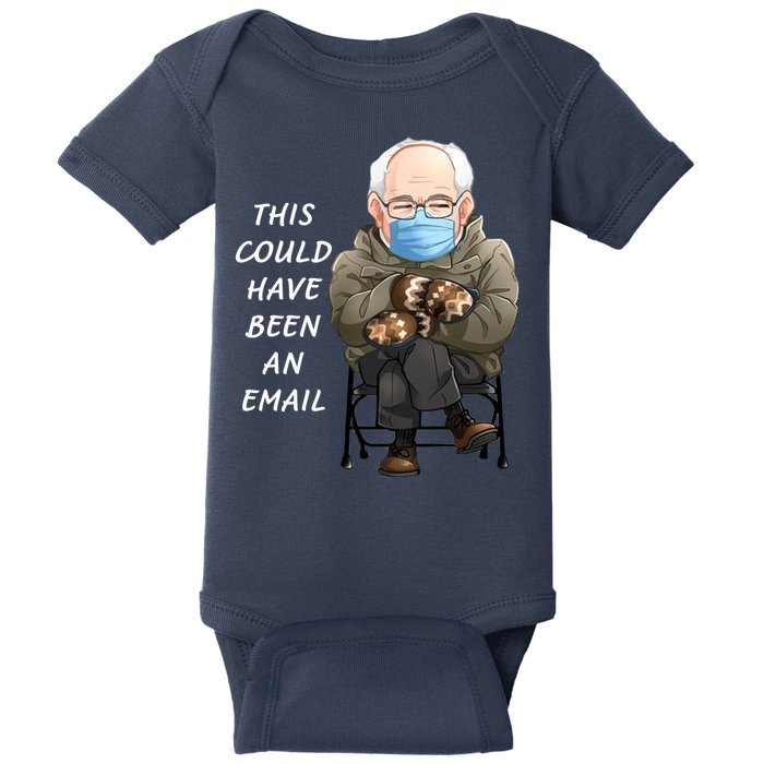 This Could Have Been An Email Bernie Sanders Baby Bodysuit