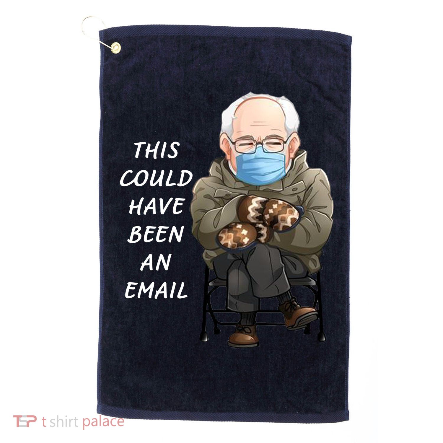 This Could Have Been An Email Bernie Sanders Golf Towel