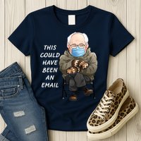 This Could Have Been An Email Bernie Sanders Womens T-Shirt