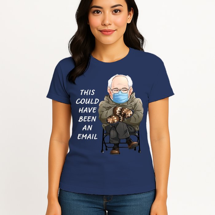 This Could Have Been An Email Bernie Sanders Womens T-Shirt