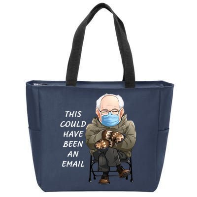 This Could Have Been An Email Bernie Sanders Zip Tote Bag