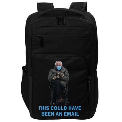 This Could Have Been An Email Bernie Sanders Mittens Sitting Impact Tech Backpack